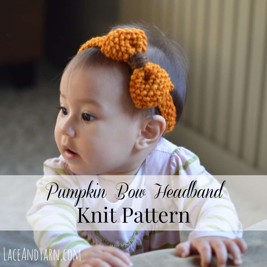 Pumpkin Bow Headband Knit Pattern -- laceandyarn.com